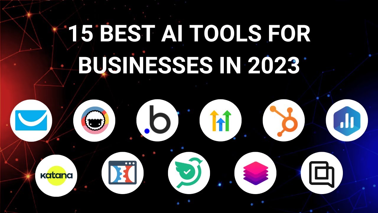 15 Best AI Tools for Business in 2023
