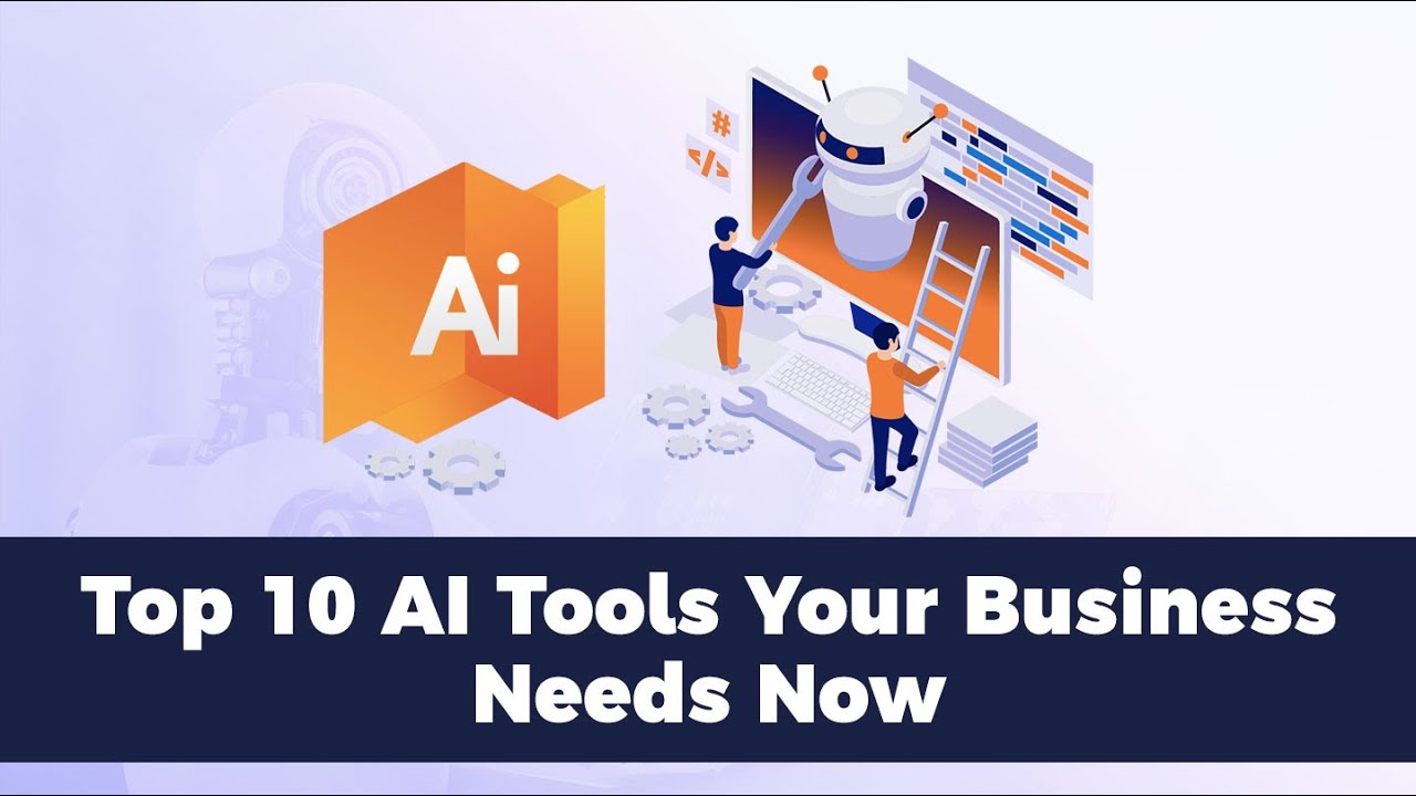 10 Best AI Tools To Build Your Business With